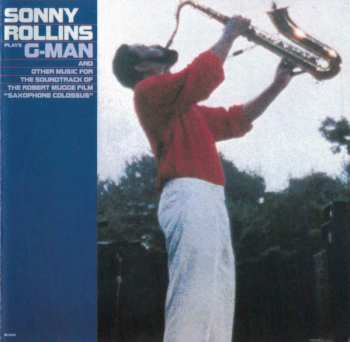 CD Sonny Rollins: Sonny Rollins Plays G-Man And Other Music For The Soundtrack Of The Robert Mugge Film "Saxophone Colossus"