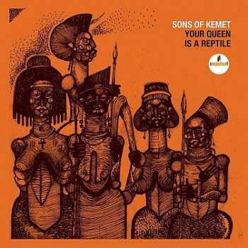 CD Sons Of Kemet: Your Queen Is A Reptile 