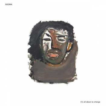 Album Sooma: It's All About To Change 