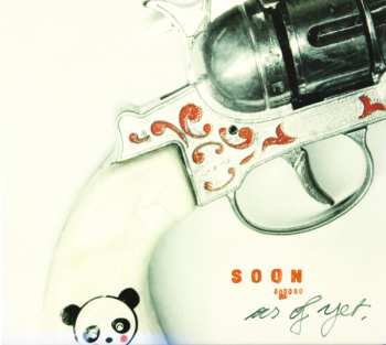 Album Soon: As Of Yet