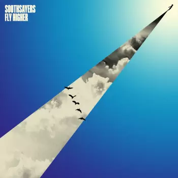 Soothsayers: Fly Higher
