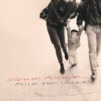 CD Sophie Auster: Milk For Ulcers