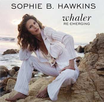 Album Sophie B. Hawkins: Whaler Re