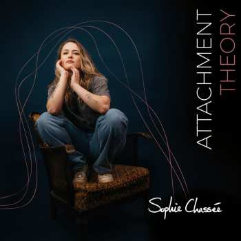 CD Sophie Chassée: Attachment Theory