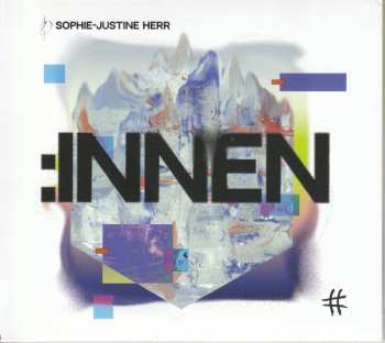 CD Sophie-Justine Herr: :INNEN