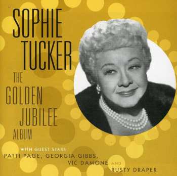 Album Sophie Tucker: The Golden Jubilee Album
