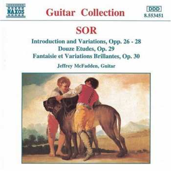 CD Fernando Sor: Introduction And Variations, Op. 26-28 / Douze Etudes, Op. 29 / Fantasie Et Variations Brillantes, Op. 30