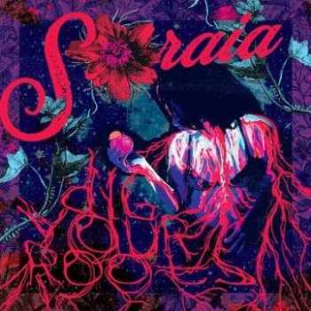 LP Soraia: Dig Your Roots CLR