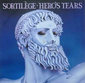 LP Sortilège: Larmes De Heros Ltd.