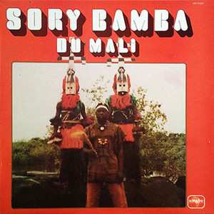 Album Sorry Bamba: Sory Bamba Du Mali