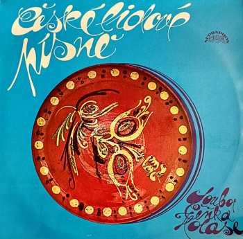 LP Soubor Čeňka Holase: České Lidové Písně