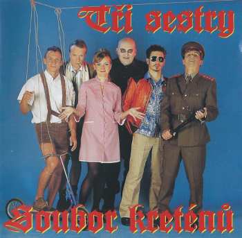 2LP Tři Sestry: Soubor Kreténů