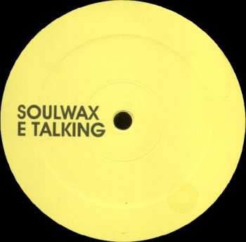 LP Soulwax: E Talking