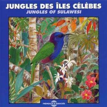 Album Sounds Of Nature: Jungles Of Sulawesi