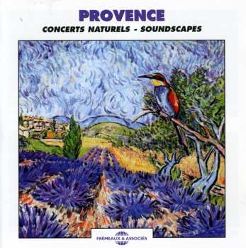 Album Sounds Of Nature: Provence: Natural Soundscapes