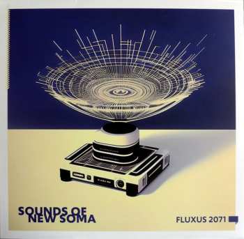 LP Sounds Of New Soma: Fluxus 2071 LTD