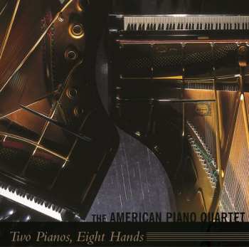 Album Sousa / American Pno Qrt: Two Pianos Eight Hands