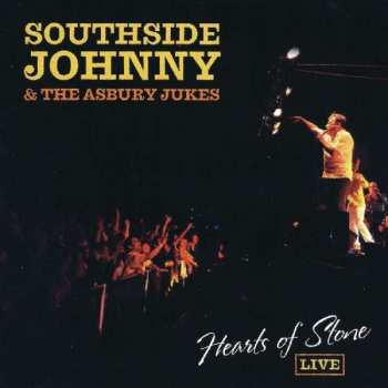 CD Southside Johnny & The Asbury Jukes: Hearts Of Stone LIVE