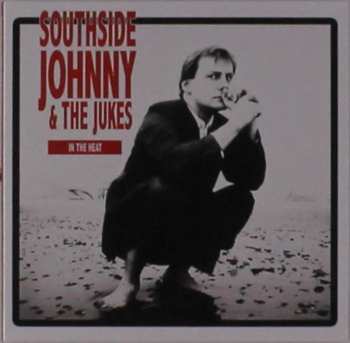 CD Southside Johnny & The Asbury Jukes: In The Heat