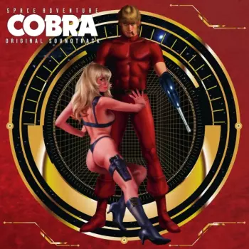 Yuji Ohno: スペースコブラ = Space Cobra - コンプリート・サウンドトラック= Complete Soundtrack