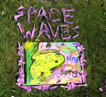 CD Space Waves: Sing My Song