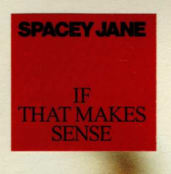 CD Spacey Jane: If That Makes Sense 