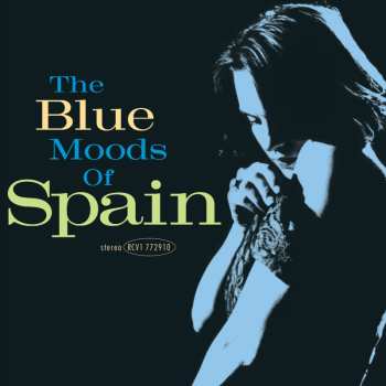 LP Spain: The Blue Moods Of Spain (blue Vinyl) (rocktober 2025)