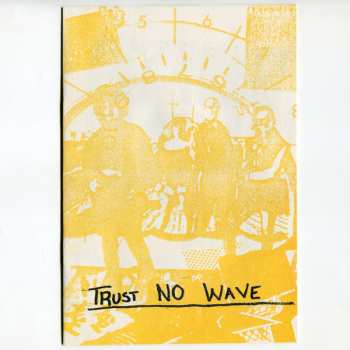 LP Special Interest: Trust No Wave