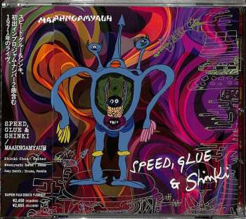 Album Speed, Glue & Shinki: Maahngamyauh