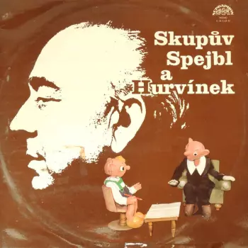Skupův Spejbl A Hurvínek