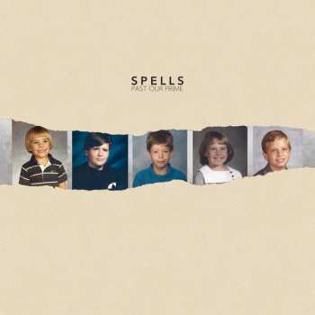 LP Spells: Past Our Prime