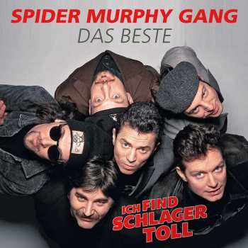 CD Spider Murphy Gang:  Ich Find Schlager Toll - Das Beste