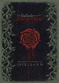 CD Spielbann: Die Ballade Von Der Blutigen Rose NUM | LTD | DIGI