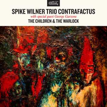 Album Spike Wilner: Children & The Warlock