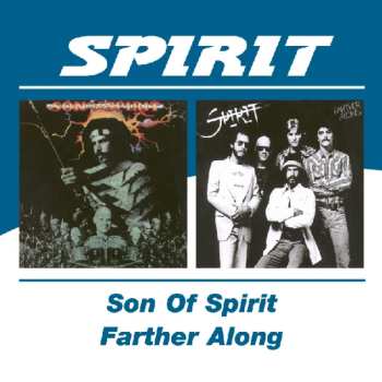 Album Spirit: Son Of Spirit / Farther Along