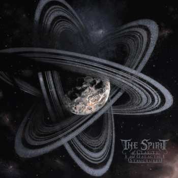 LP The Spirit: Of Clarity And Galactic Structures