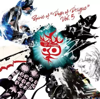 Spirit Of 'days Of Delight' Vol. 5 / Various: Spirit Of 'days Of Delight' Vol. 5