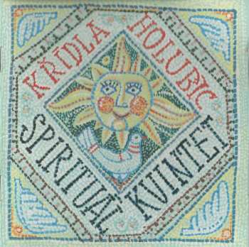 Album Spirituál Kvintet: Křídla Holubic