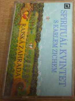 MC Spirituál Kvintet: Rajská Zahrada