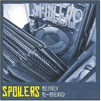 Spoilers: Recently Re-Released