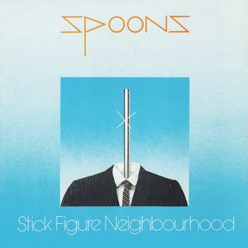 LP Spoons: Stick Figure Neighbourhood