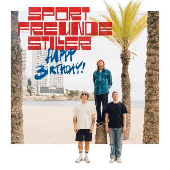 CD Sportfreunde Stiller: Happy Birthday!