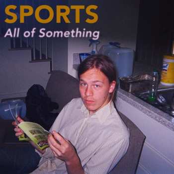 Album SPORTS: All Of Something
