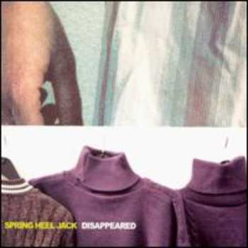 Album Spring Heel Jack: Disappeared