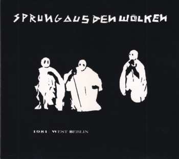 CD Sprung Aus Den Wolken: 1981 - West Berlin