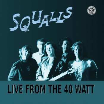 CD Squalls: Live From The 40 Watt