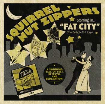 Album Squirrel Nut Zippers: Squirrel Nut Zippers Starring In Fat City