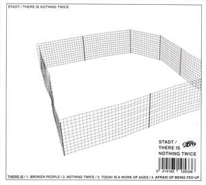 CD Stadt: There Is Nothing Twice