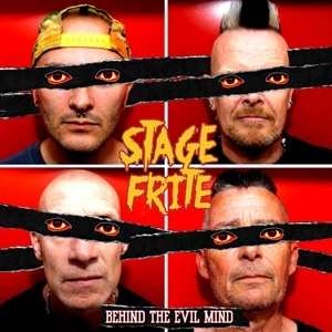 CD Stage Frite: Behind The Evil Mind