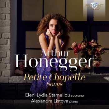 Album Arthur Honegger: Honegger: Petite Chapelle Songs